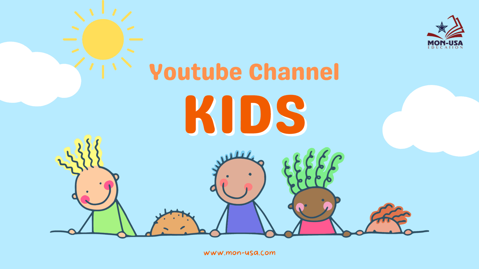 Youtube for kids - MON-USA EDUCATION